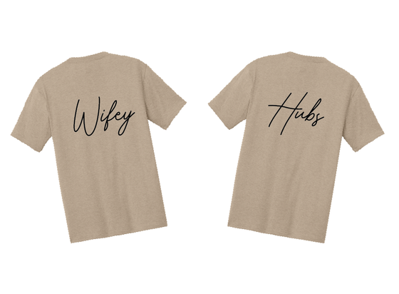 Wifey/Hubs Tees - Wedding and Engagement Announcement