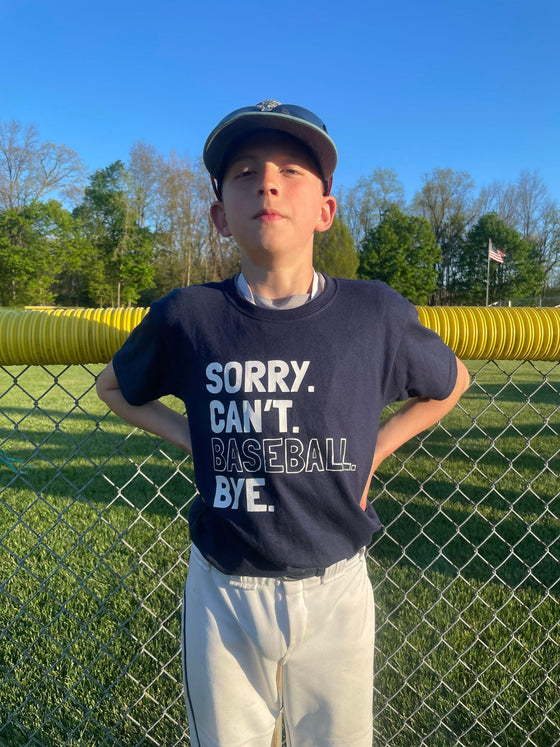 Sorry. Can't. Baseball. Bye - JERZEES® - Dri-Power® Active 50/50 Cotton/Poly T-Shirt, Youth and Adult
