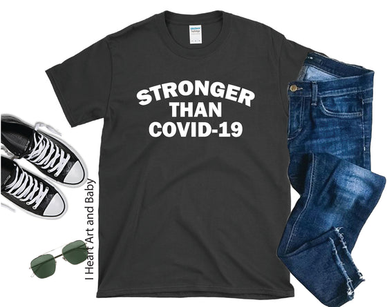 Stronger Than Covid-19, Unisex Adult Shirt