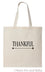 Thankful Tote Bag Natural